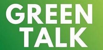 Green Talk: pareri autorevoli dalla transizione ecologica al Green Deal