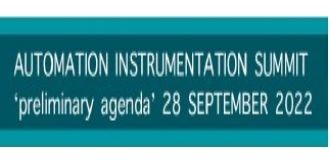 Milano, 28 settembre 2022 AUTOMATION INSTRUMENTATION SUMMIT 2022